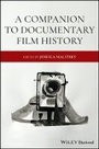 Bild: A Companion to Documentary Film History - Wiley