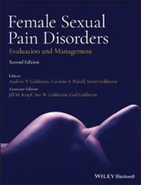 Enlarge image Cover: Female Sexual Pain Disorders - Evaluation and Management 2e - Wiley