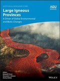 Cover: Large Igneous Provinces - A Driver of Global Environmental and Biotic Changes - Wiley