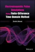 Cover: Electromagnetic Pulse Simulations Using Finite- Difference Time-Domain Method oBook WOL(PDF) - Wiley