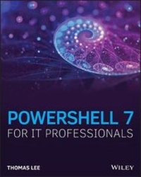Enlarge image Cover: PowerShell 7 for IT Pros - Sybex Inc.,U.S.