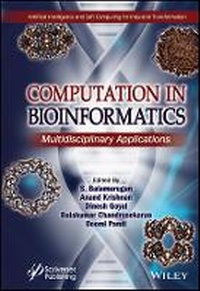 Enlarge image Cover: Computation in BioInformatics - Multidisciplinary Applications - Wiley