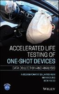 Enlarge image Cover: Accelerated Life Testing of One-shot Devices - Data Collection and Analysis - Wiley