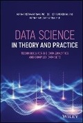 Cover: Data Science in Theory and Practice - Techniques for Big Data Analytics and Complex Data Sets - Wiley