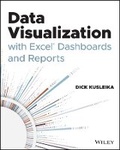 Cover: Data Visualization with Excel Dashboards and Reports - Wiley