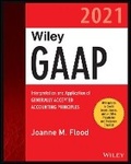 Cover: Wiley GAAP 2021 - Interpretation and Application of Generally Accepted Accounting Principles - Wiley