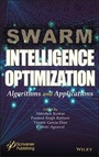Cover: Swarm Intelligence Optimization - Algorithms and Applications - Wiley