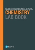 Cover: Pearson Edexcel International A Level Chemistry Lab Book - Pearson Education Limited