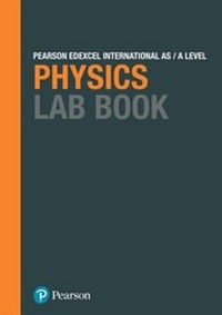 Enlarge image Cover: Pearson Edexcel International A Level Physics Lab Book - Pearson Education Limited