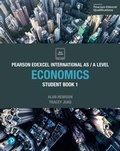 Cover: Pearson Edexcel International AS Level Economics Student Book - Pearson Education Limited