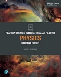 Enlarge image Cover: Pearson Edexcel International AS Level Physics Student Book - Pearson Education Limited