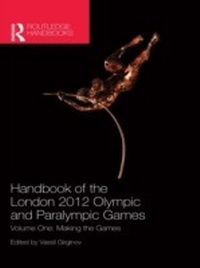 Bild vergrößern Bild: Handbook of the London 2012 Olympic and Paralympic Games - Routledge