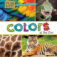Enlarge image Cover: Colors at the Zoo - Cavendish Square Publishing