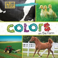 Enlarge image Cover: Colors on the Farm - Cavendish Square Publishing