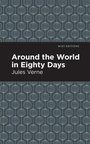 Cover: Around the World in 80 Days - Graphic Arts Books