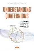 Cover: Understanding Quaternions - Nova Science Publishers Inc