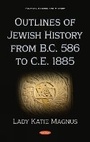 Bild: Outlines of Jewish History from B.C. 586 to C.E. 1885 - Nova Science Publishers Inc
