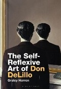 Cover: The Self-Reflexive Art of Don DeLillo - Bloomsbury Academic USA