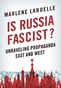 Abbildung von: Is Russia Fascist? - Cornell University Press