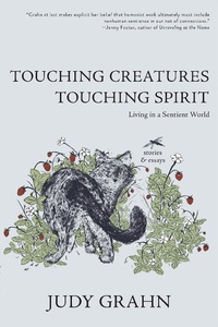 Enlarge image Cover: Touching Creatures, Touching Spirit - Red Hen Press