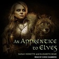 Cover: An Apprentice to Elves - Tantor Media, Inc