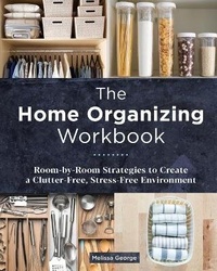 Enlarge image Cover: The Home Organizing Workbook - Rockridge Press