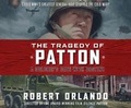 Cover: The Tragedy of Patton - Dreamscape Media