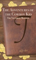 Cover: Adventures of the Cowboy Kid - Austin Macauley Publishers LLC