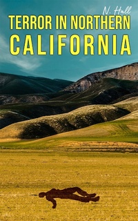 Enlarge image Cover: Terror in Northern California - Austin Macauley Publishers LLC