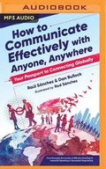 Cover: How to Communicate Effectively with Anyone, Anywhere - Brilliance Audio