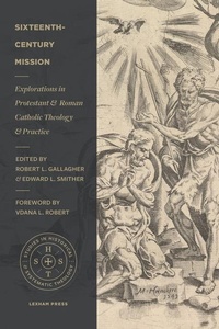 Enlarge image Cover: Sixteenth-Century Mission - Faithlife Corporation