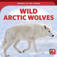 Enlarge image Cover: Wild Arctic Wolves - PowerKids Press