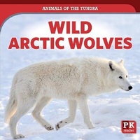 Enlarge image Cover: Wild Arctic Wolves - PowerKids Press