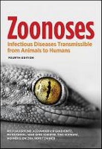 Enlarge image Cover: Zoonoses - Infectious Diseases Transmissible from Animals to Humans, Fourth Edition - American Society for Microbiology