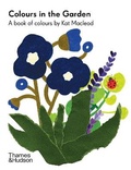 Cover: Colours in the Garden - Thames and Hudson (Australia) Pty Ltd