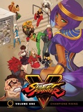 Cover: Street Fighter V Hardcover Volume 1: Champions Rising: Volume 1 - Udon Entertainment Corp