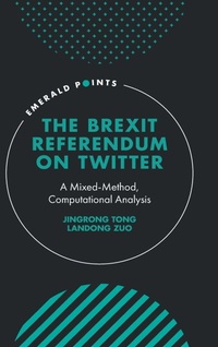 Enlarge image Cover: The Brexit Referendum on Twitter - Emerald Publishing Limited