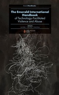 Cover: The Emerald International Handbook of Technology-Facilitated Violence and Abuse - Emerald Publishing Limited