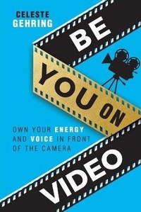 Abbildung von: Be You On Video - Lifestyle Entrepreneurs Press