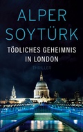 Cover: T&ouml;dliches Geheimnis in London - BoD - Books on Demand
