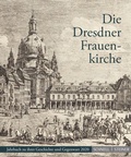Cover: Die Dresdner Frauenkirche - Schnell & Steiner