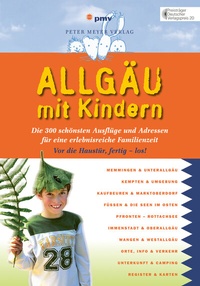 Abbildung von: Allgäu mit Kindern - pmv Peter Meyer Verlag