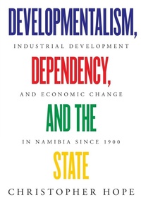 Enlarge image Cover: Developmentalism, Dependency, and the State - Basler Afrika Bibliographien