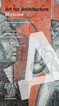 Cover: Moscow. Art for Architecture - DOM publishers