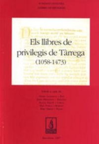 Abbildung von: Els llibres de privilegis de Tàrrega (1058-1473) - Pagès Editors, S.L.
