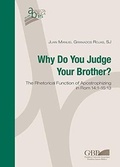 Cover: Why Do You Judge Your Brother? - Pontificio Istituto Biblico