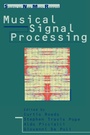 Cover: Musical Signal Processing - Swets & Zeitlinger