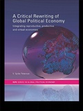 Cover: A Critical Rewriting of Global Political Economy - Routledge