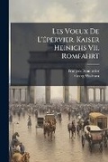 Cover: Les Voeux de L'Epervier. Kaiser Heinichs VII. Romfahrt - Nabu Press