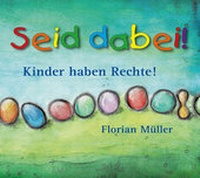 Abbildung von: Seid dabei - Kinder haben Rechte - Nova MD